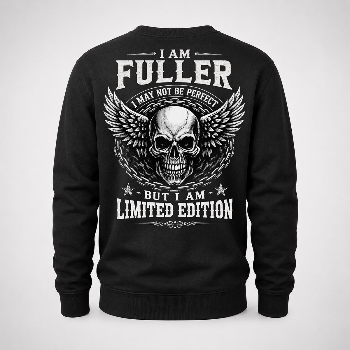 FULLER P01-K24-229 – Personalized Skull Graphic Apparel “I Am NAME I May Not Be Perfect But I Am Limited Edition”