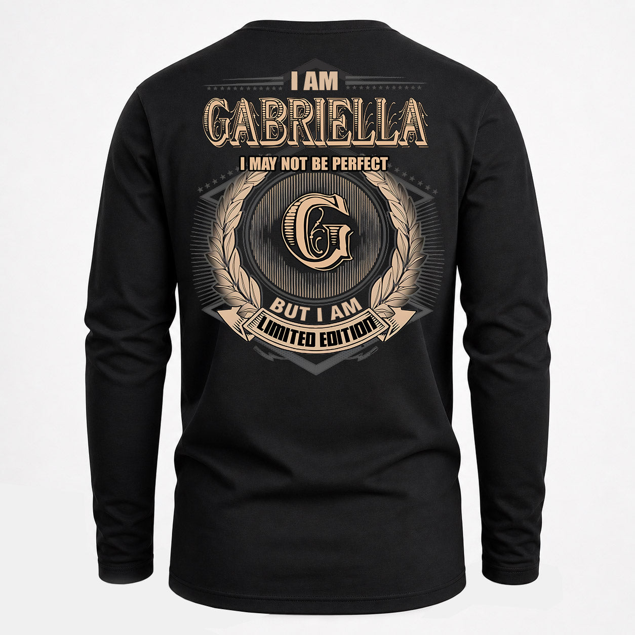 GABRIELLA PH55-T25-Personalized Name Quote Apparel “I Am NAME May Not Be Perfect But I Am Limited Edition”