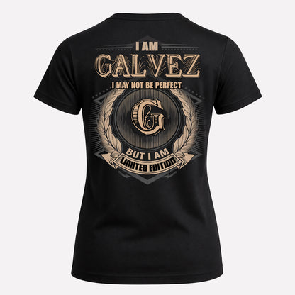 GALVEZ PH55-T25-Personalized Name Quote Apparel “I Am NAME May Not Be Perfect But I Am Limited Edition”