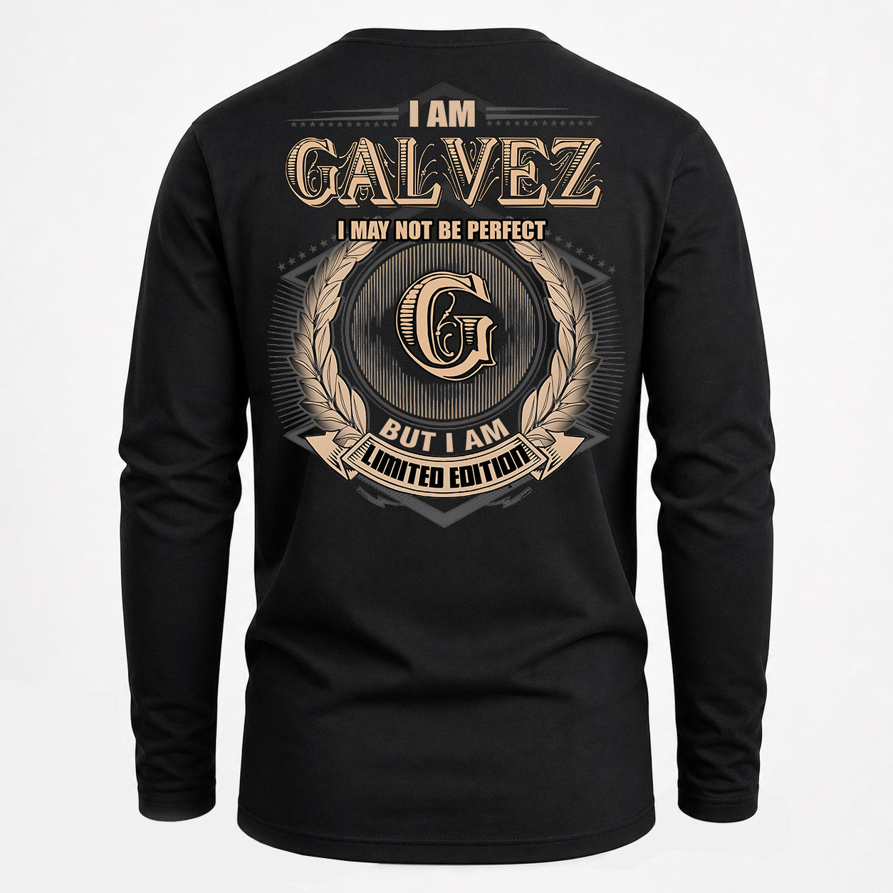 GALVEZ PH55-T25-Personalized Name Quote Apparel “I Am NAME May Not Be Perfect But I Am Limited Edition”
