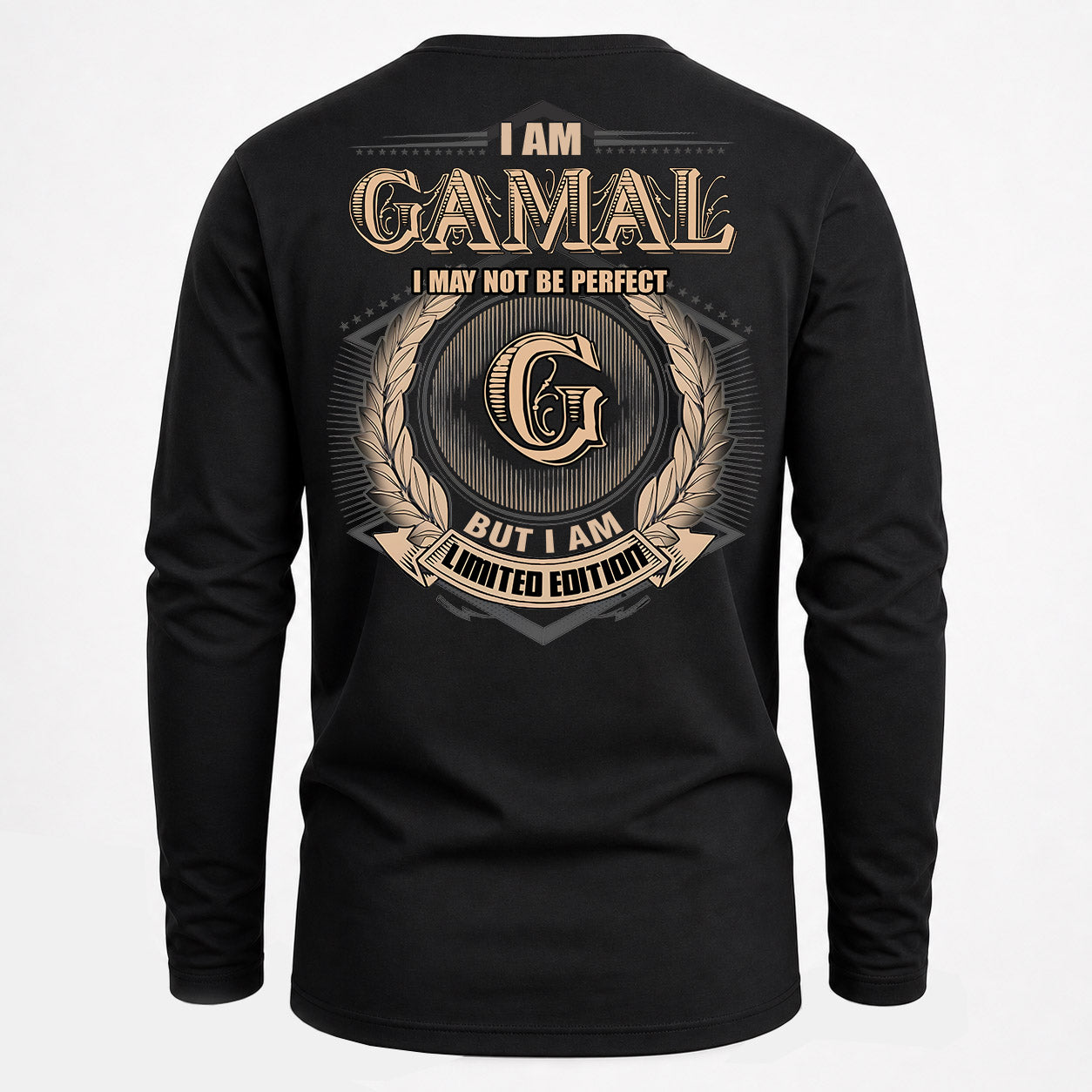 GAMAL PH55-T25-Personalized Name Quote Apparel “I Am NAME May Not Be Perfect But I Am Limited Edition”
