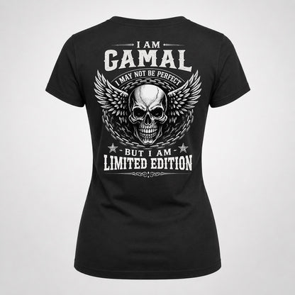 GAMAL P01-K24-229 – Personalized Skull Graphic Apparel “I Am NAME I May Not Be Perfect But I Am Limited Edition”