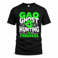 GAO HW22-K06-109 - NAME Ghost Hunting In Progress Personalized Halloween Shirt