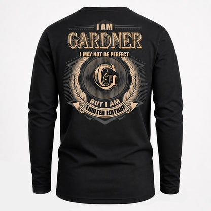 GARDNER PH55-T25-Personalized Name Quote Apparel “I Am NAME May Not Be Perfect But I Am Limited Edition”