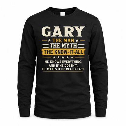 GARY TM90-K04-125 - NAME Legendary Know-It-All Personalized Funny Shirt