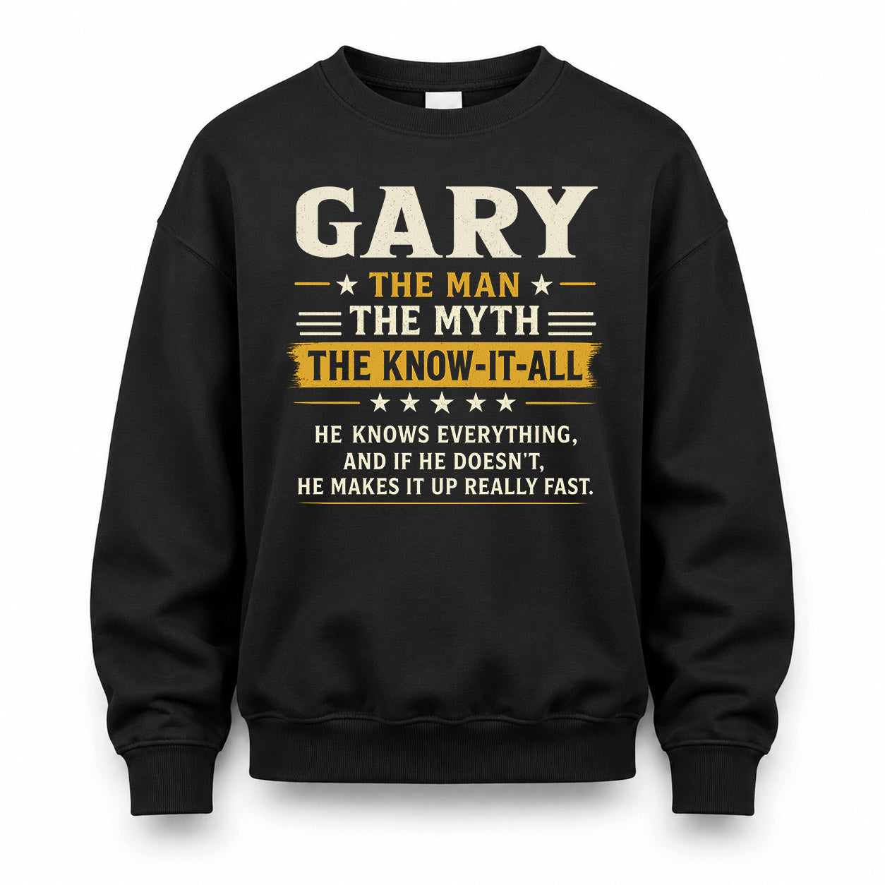 GARY TM90-K04-125 - NAME Legendary Know-It-All Personalized Funny Shirt