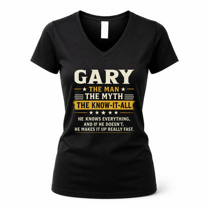 GARY TM90-K04-125 - NAME Legendary Know-It-All Personalized Funny Shirt