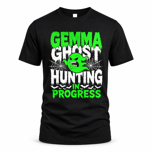 GEMMA HW22-K06-109 - NAME Ghost Hunting In Progress Personalized Halloween Shirt