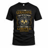 GERALDINE LM66-K04-125 - NAME NAME I May Not Be Perfect But I Am Limited Edition