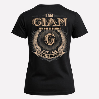 GIAN PH55-T25-Personalized Name Quote Apparel “I Am NAME May Not Be Perfect But I Am Limited Edition”