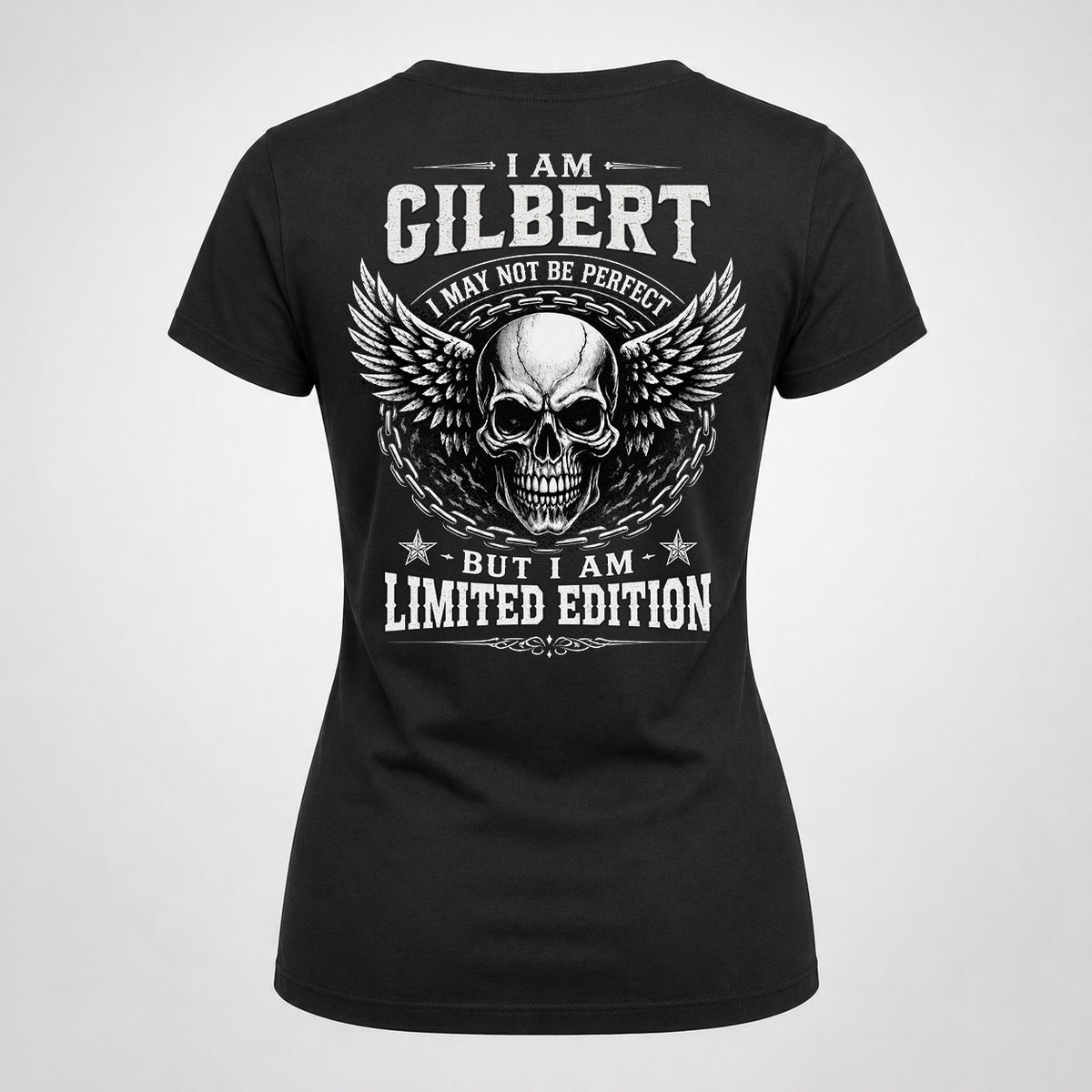 GILBERT P01-K24-229 – Personalized Skull Graphic Apparel “I Am NAME I May Not Be Perfect But I Am Limited Edition”