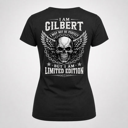 GILBERT P01-K24-229 – Personalized Skull Graphic Apparel “I Am NAME I May Not Be Perfect But I Am Limited Edition”