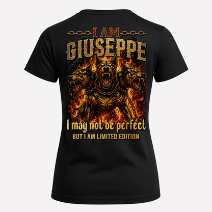 GIUSEPPE MP88-F2-168–Personalized Bold Quote Apparel “I Am NAME I May Not Be Perfect But I Am Limited Edition