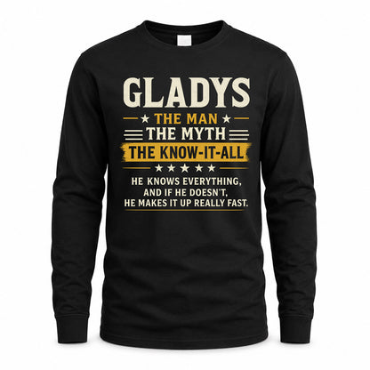 GLADYS TM90-K04-125 - NAME Legendary Know-It-All Personalized Funny Shirt