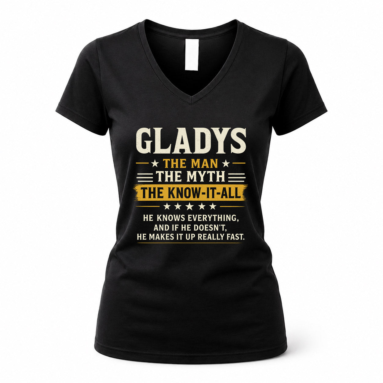 GLADYS TM90-K04-125 - NAME Legendary Know-It-All Personalized Funny Shirt