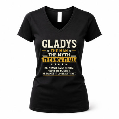 GLADYS TM90-K04-125 - NAME Legendary Know-It-All Personalized Funny Shirt