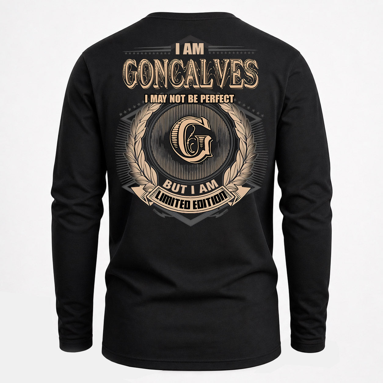GONCALVES PH55-T25-Personalized Name Quote Apparel “I Am NAME May Not Be Perfect But I Am Limited Edition”