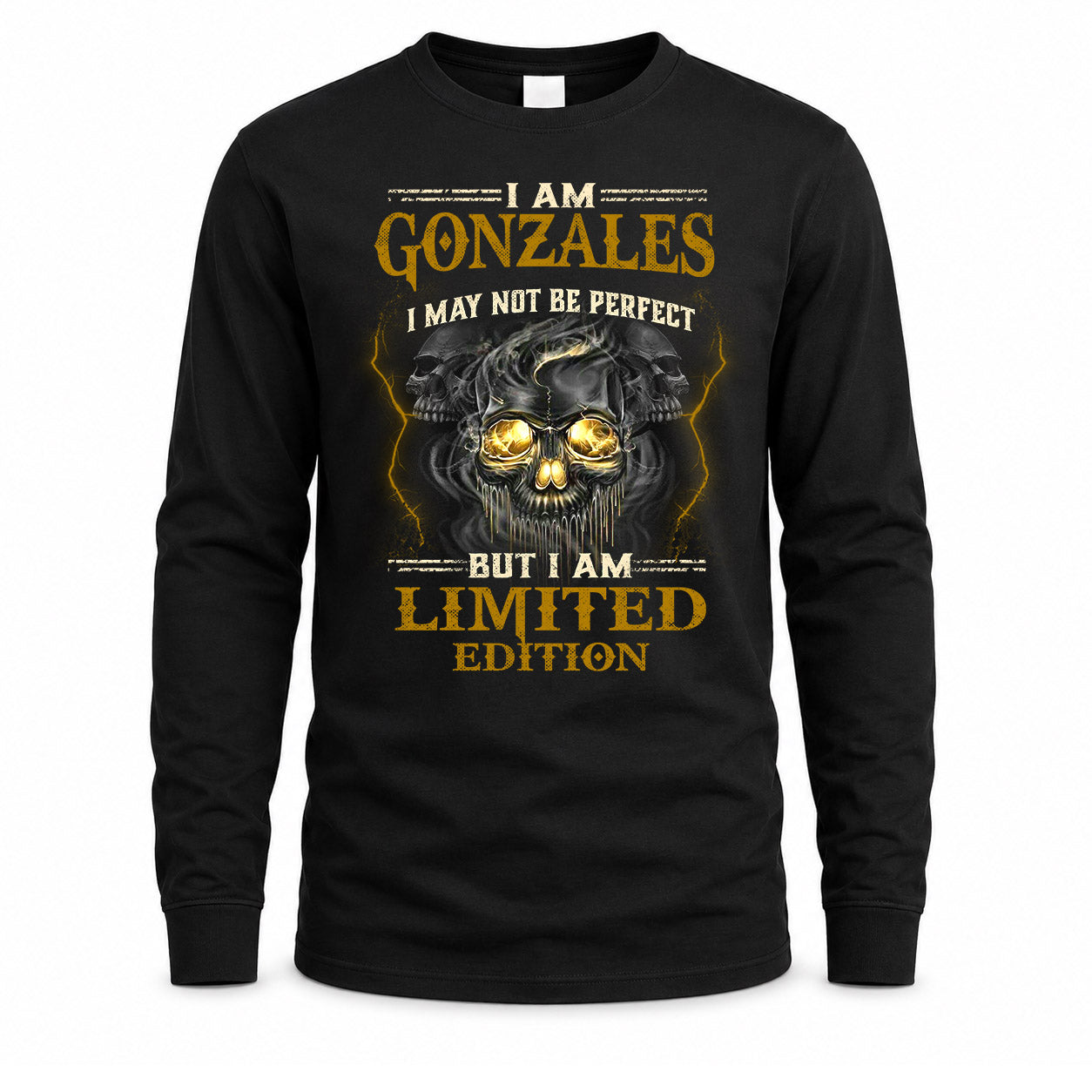 GONZALES LM66-K04-125 - NAME NAME I May Not Be Perfect But I Am Limited Edition