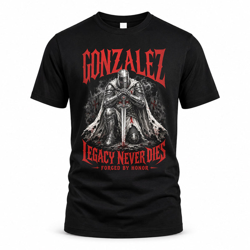GONZALEZ HS90-K04-109 - NAME Legacy Never Dies Forged By Honor Personalized Knight