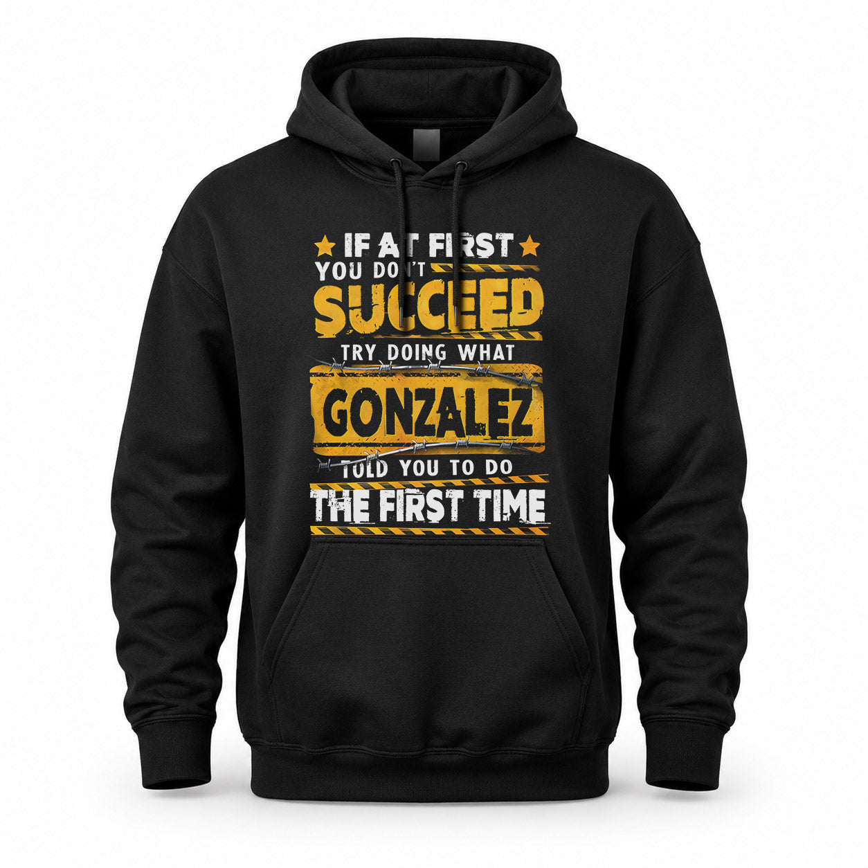 GONZALEZ TP22-K11-109 - Personalized Funny Quote Apparel “If At First You Don’t Succeed, Try Doing What WANG Told You To Do The First Time”