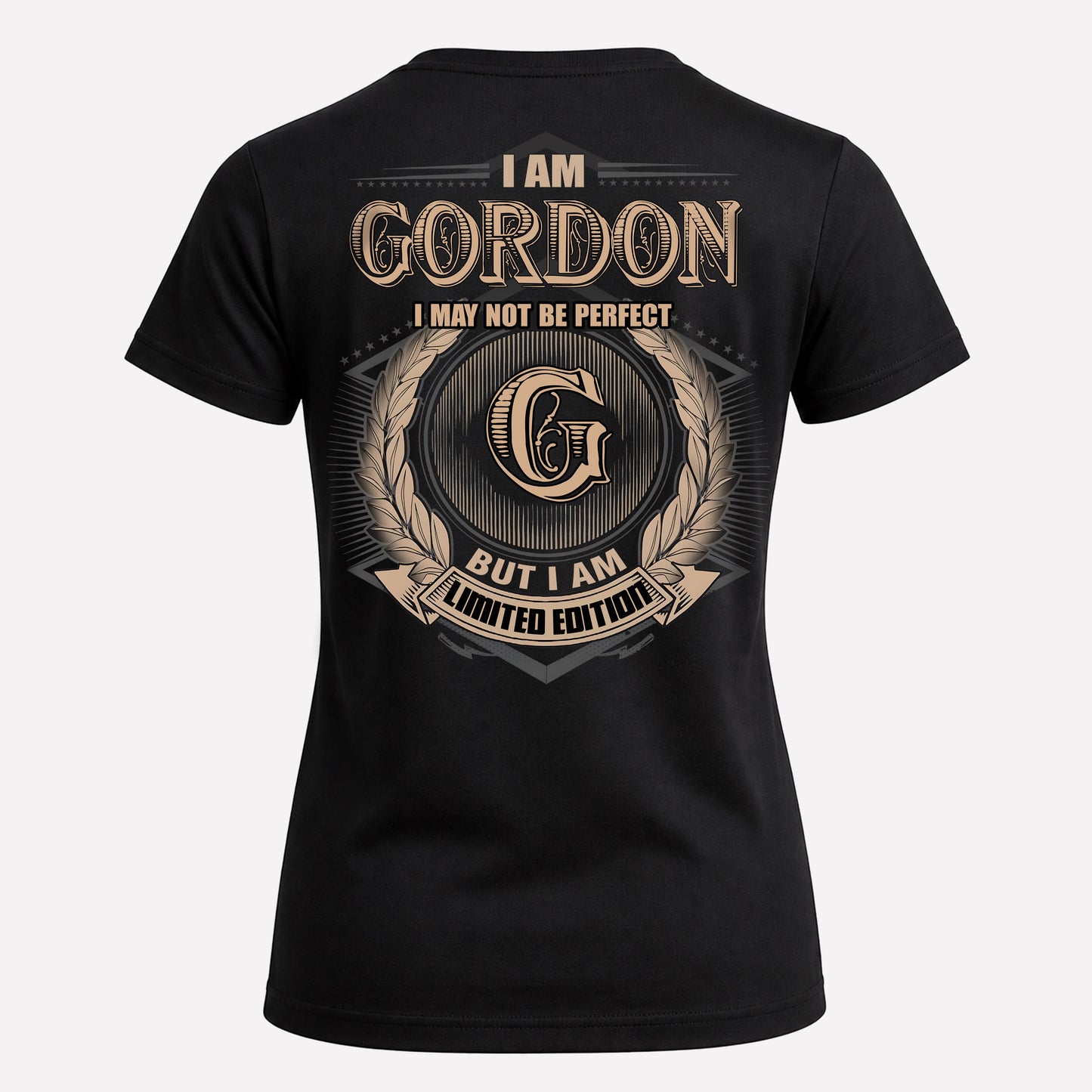 GORDON PH55-T25-Personalized Name Quote Apparel “I Am NAME May Not Be Perfect But I Am Limited Edition”