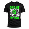 GRANT HW22-K06-109 - NAME Ghost Hunting In Progress Personalized Halloween Shirt