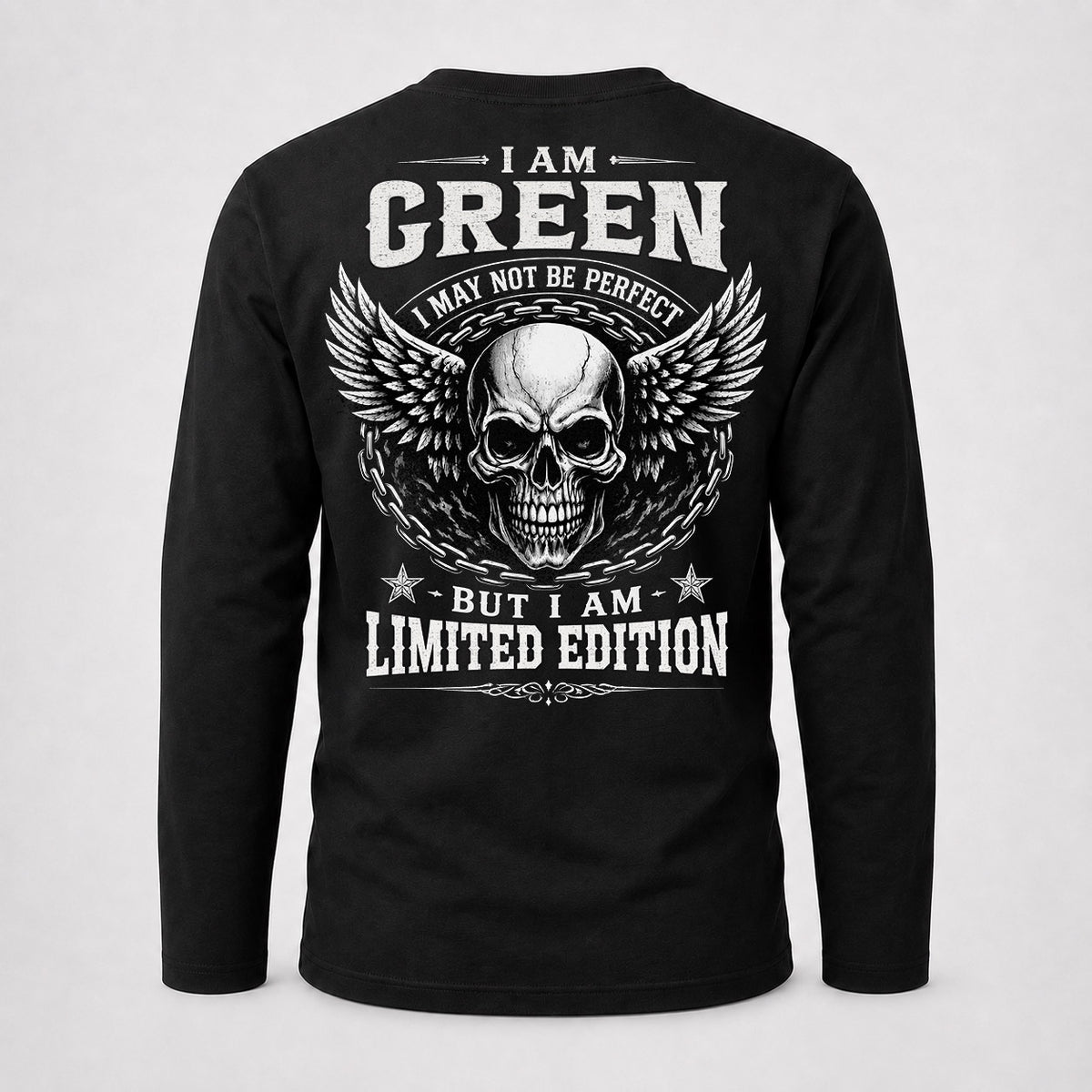 GREEN P01-K24-229 – Personalized Skull Graphic Apparel “I Am NAME I May Not Be Perfect But I Am Limited Edition”