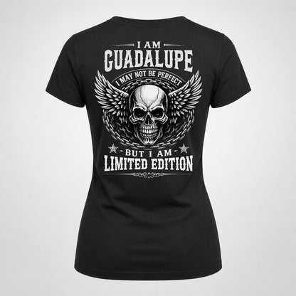 GUADALUPE P01-K24-229 – Personalized Skull Graphic Apparel “I Am NAME I May Not Be Perfect But I Am Limited Edition”
