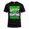 GUADALUPE HW22-K06-109 - NAME Ghost Hunting In Progress Personalized Halloween Shirt