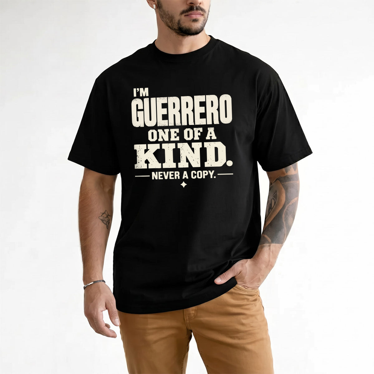 GUERRERO P6-K4-228 Personalized Funny Quote Apparel “I’m NAME – One of a Kind, Never a Copy”