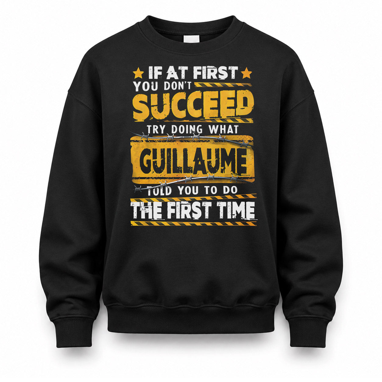 GUILLAUME TP22-K11-109 - Personalized Funny Quote Apparel “If At First You Don’t Succeed, Try Doing What WANG Told You To Do The First Time”