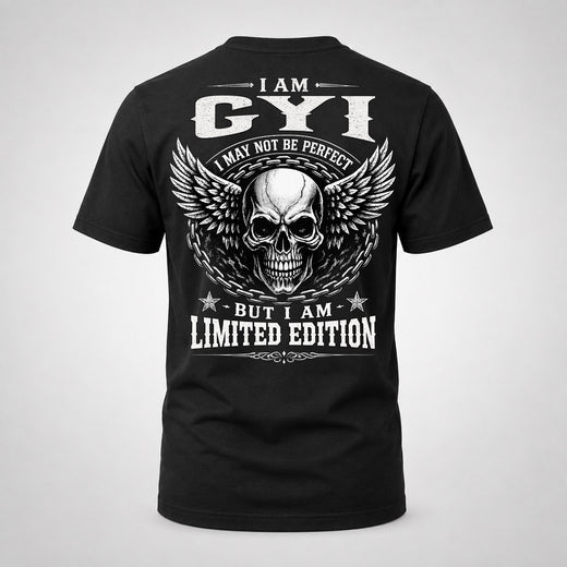 GYI P01-K24-229 – Personalized Skull Graphic Apparel “I Am NAME I May Not Be Perfect But I Am Limited Edition”