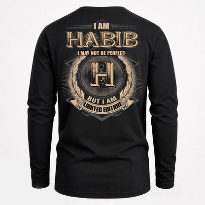 HABIB PH55-T25-Personalized Name Quote Apparel “I Am NAME May Not Be Perfect But I Am Limited Edition”