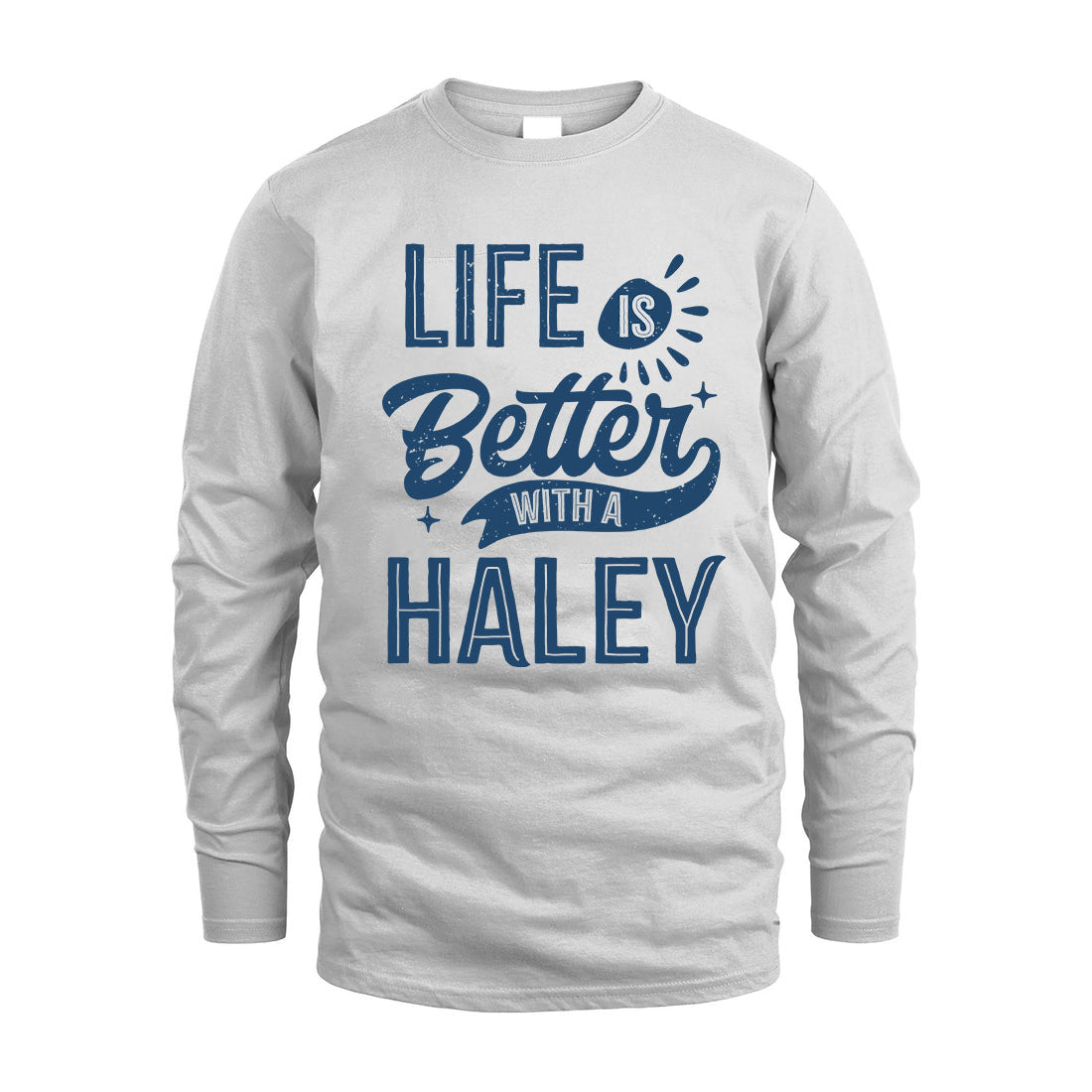 HALEY HH88-K2–Personalized Name Quote T-Shirt Life Is Better With Unisex Gift