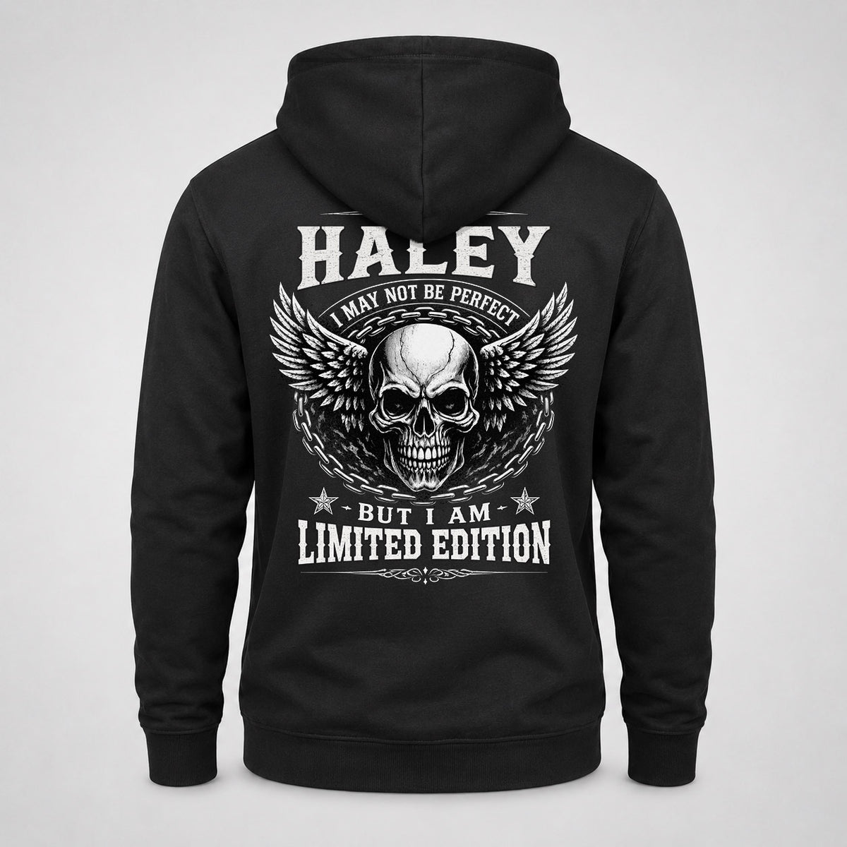 HALEY P01-K24-229 – Personalized Skull Graphic Apparel “I Am NAME I May Not Be Perfect But I Am Limited Edition”