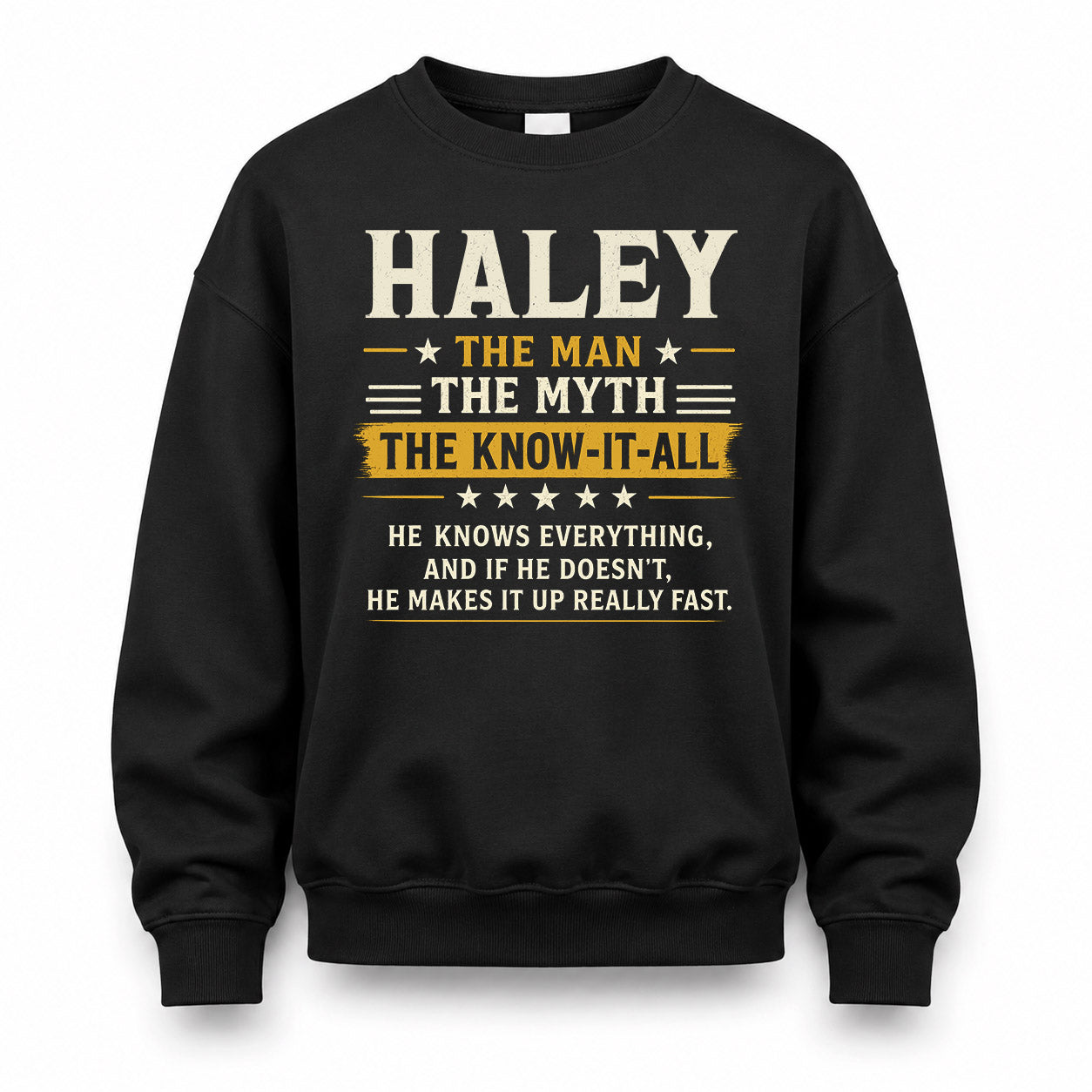 HALEY TM90-K04-125 - NAME Legendary Know-It-All Personalized Funny Shirt
