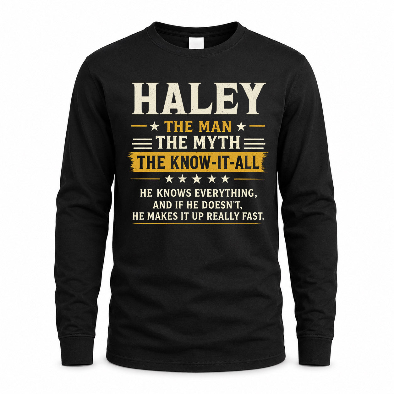 HALEY TM90-K04-125 - NAME Legendary Know-It-All Personalized Funny Shirt