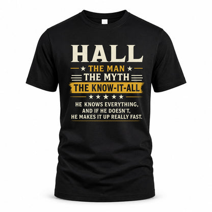 HALL TM90-K04-125 - NAME Legendary Know-It-All Personalized Funny Shirt