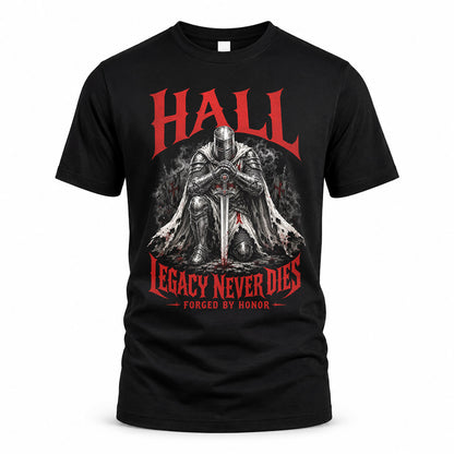 HALL HS90-K04-109 - NAME Legacy Never Dies Forged By Honor Personalized Knight