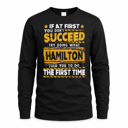 HAMILTON TP22-K11-109 - Personalized Funny Quote Apparel “If At First You Don’t Succeed, Try Doing What WANG Told You To Do The First Time”