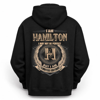 HAMILTON PH55-T25-Personalized Name Quote Apparel “I Am NAME May Not Be Perfect But I Am Limited Edition”