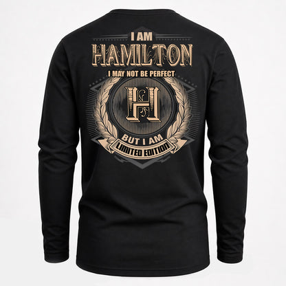 HAMILTON PH55-T25-Personalized Name Quote Apparel “I Am NAME May Not Be Perfect But I Am Limited Edition”