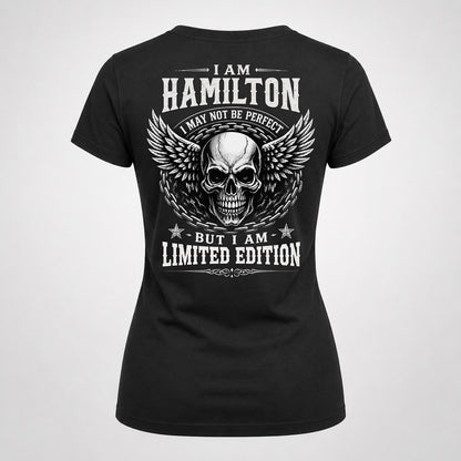 HAMILTON P01-K24-229 – Personalized Skull Graphic Apparel “I Am NAME I May Not Be Perfect But I Am Limited Edition”