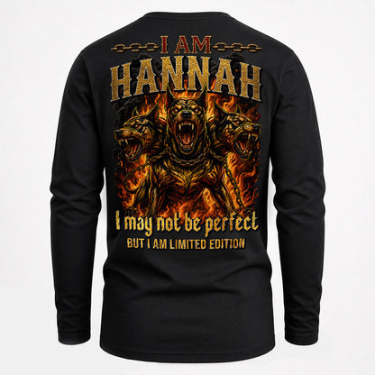 HANNAH MP88-F2-168–Personalized Bold Quote Apparel “I Am NAME I May Not Be Perfect But I Am Limited Edition