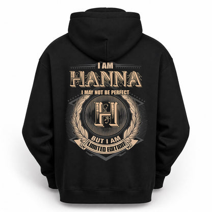 HANNA PH55-T25-Personalized Name Quote Apparel “I Am NAME May Not Be Perfect But I Am Limited Edition”