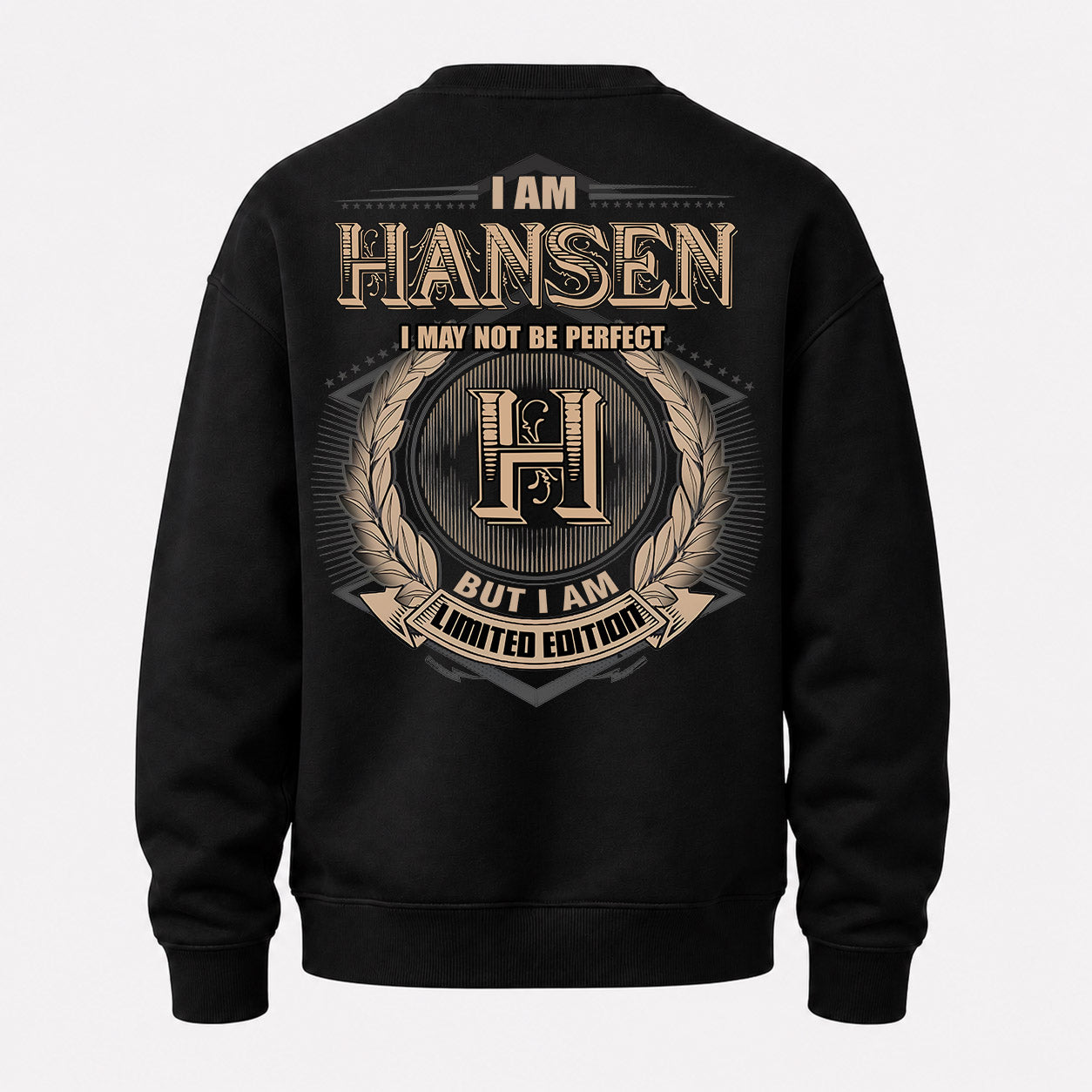 HANSEN PH55-T25-Personalized Name Quote Apparel “I Am NAME May Not Be Perfect But I Am Limited Edition”