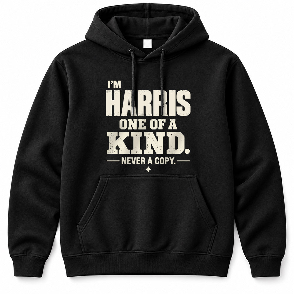 HARRIS P6-K4-228 Personalized Funny Quote Apparel “I’m NAME – One of a Kind, Never a Copy”