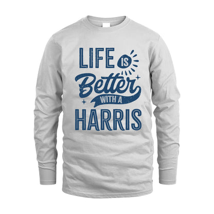 HARRIS HH88-K2–Personalized Name Quote T-Shirt Life Is Better With Unisex Gift