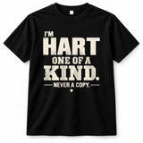 HART P6-K4-228 Personalized Funny Quote Apparel “I’m NAME – One of a Kind, Never a Copy”