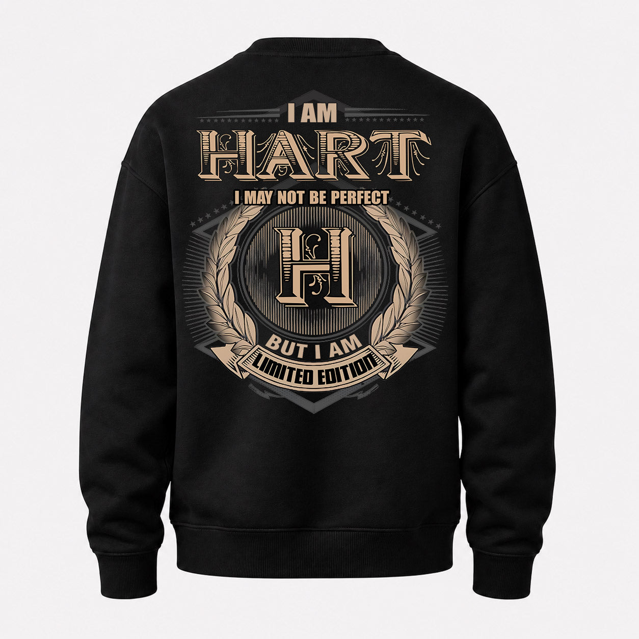 HART PH55-T25-Personalized Name Quote Apparel “I Am NAME May Not Be Perfect But I Am Limited Edition”